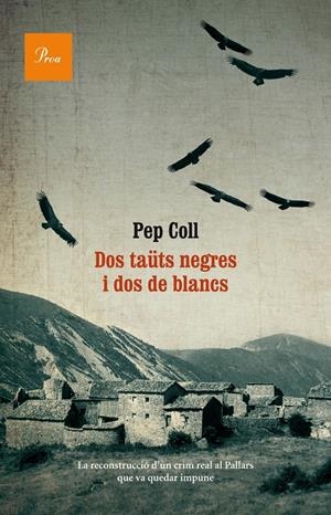 DOS TAUTS NEGRES I DOS DE BLANCS | 9788475884073 | COLL, PEP | Llibreria Drac - Llibreria d'Olot | Comprar llibres en català i castellà online