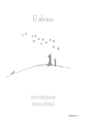 ABRAZO, EL | 9788415601371 | GROSSMAN, DAVID; ROVNER, MICHAL | Llibreria Drac - Librería de Olot | Comprar libros en catalán y castellano online