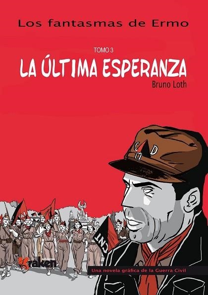 ULTIMA ESPERANZA, LA (FANTASMAS DE ERMO) | 9788492534760 | LOTH, BRUNO | Llibreria Drac - Llibreria d'Olot | Comprar llibres en català i castellà online