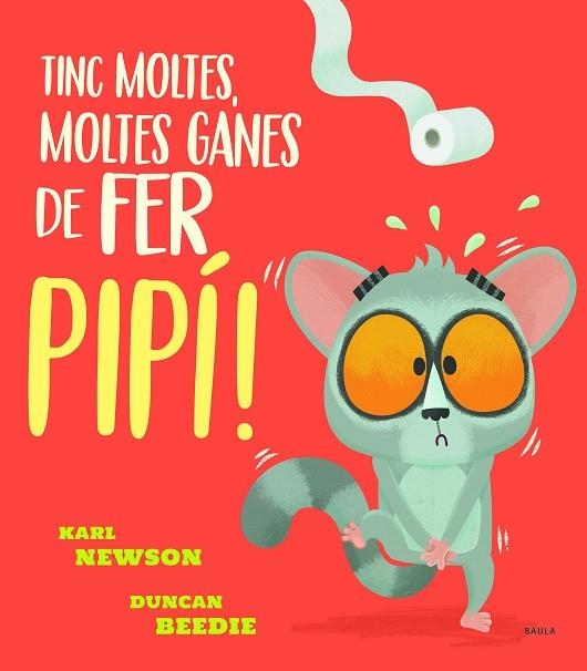 TINC MOLTES, MOLTES GANES DE FER PIPÍ! | 9788447943234 | NEWSON, KARL | Llibreria Drac - Llibreria d'Olot | Comprar llibres en català i castellà online