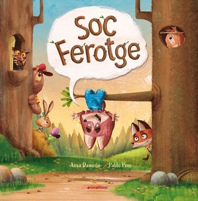 SOC FEROTGE | 9788417599843 | DAMIRON, ANYA | Llibreria Drac - Llibreria d'Olot | Comprar llibres en català i castellà online