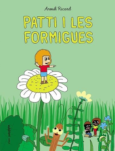 PATTI I LES FORMIGUES | 9788418215254 | RICARD, ANOUK | Llibreria Drac - Llibreria d'Olot | Comprar llibres en català i castellà online