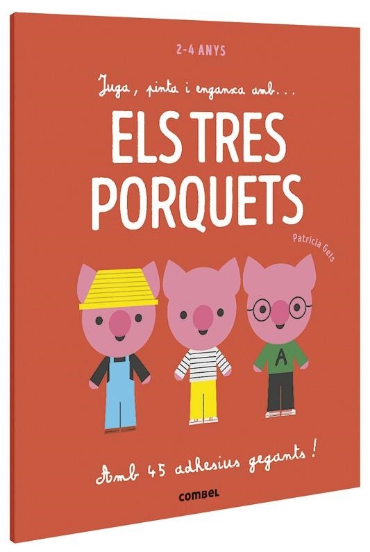 JUGA, PINTA I ENGANXA AMB... ELS TRES PORQUETS | 9788491016939 | GEIS, PATRICIA | Llibreria Drac - Llibreria d'Olot | Comprar llibres en català i castellà online