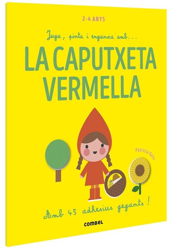 CAPUTXETA VERMELLA, LA (JUGA PINTA I EMGANXA) | 9788491016915 | GEIS, PATRICIA | Llibreria Drac - Llibreria d'Olot | Comprar llibres en català i castellà online