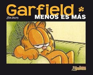 MENOS ES MAS (GARFIELD) | 9788492534722 | DAVIS, JIM | Llibreria Drac - Librería de Olot | Comprar libros en catalán y castellano online