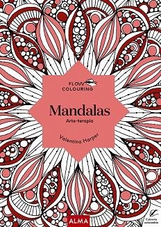 MANDALAS (FLOW COLOURING) | 9788418395468 | HARPER, VALENTINA | Llibreria Drac - Llibreria d'Olot | Comprar llibres en català i castellà online