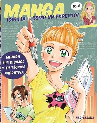 MANGA DIBUJA COMO UN EXPERTO | 9789463595063 | YAZAWA, NAO | Llibreria Drac - Llibreria d'Olot | Comprar llibres en català i castellà online