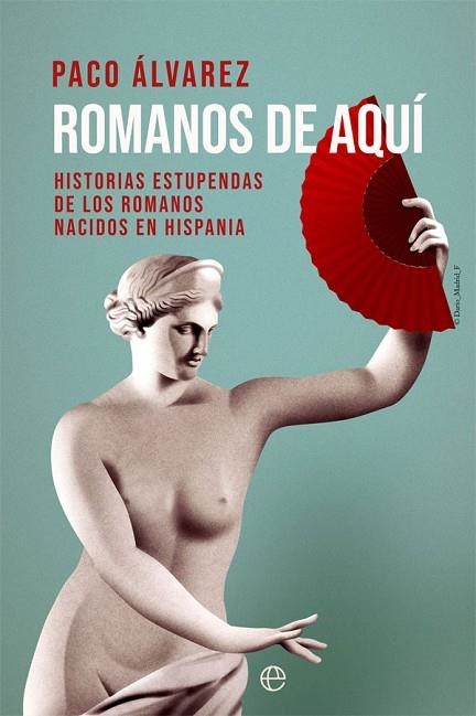 ROMANOS DE AQUÍ | 9788413840178 | ÁLVAREZ, PACO | Llibreria Drac - Llibreria d'Olot | Comprar llibres en català i castellà online