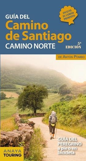 GUÍA DEL CAMINO DE SANTIAGO. CAMINO NORTE | 9788491583707 | POMBO, ANTÓN | Llibreria Drac - Librería de Olot | Comprar libros en catalán y castellano online