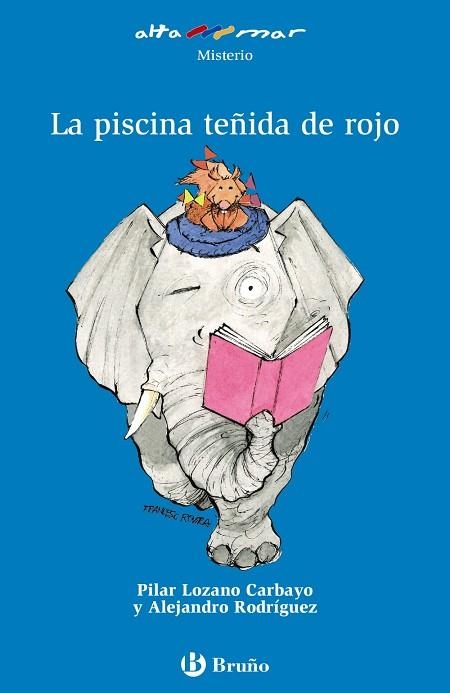 PISCINA TEÑIDA DE ROJO, LA | 9788469629437 | LOZANO, PILAR; RODRÍGUEZ, ALEJANDRO | Llibreria Drac - Librería de Olot | Comprar libros en catalán y castellano online