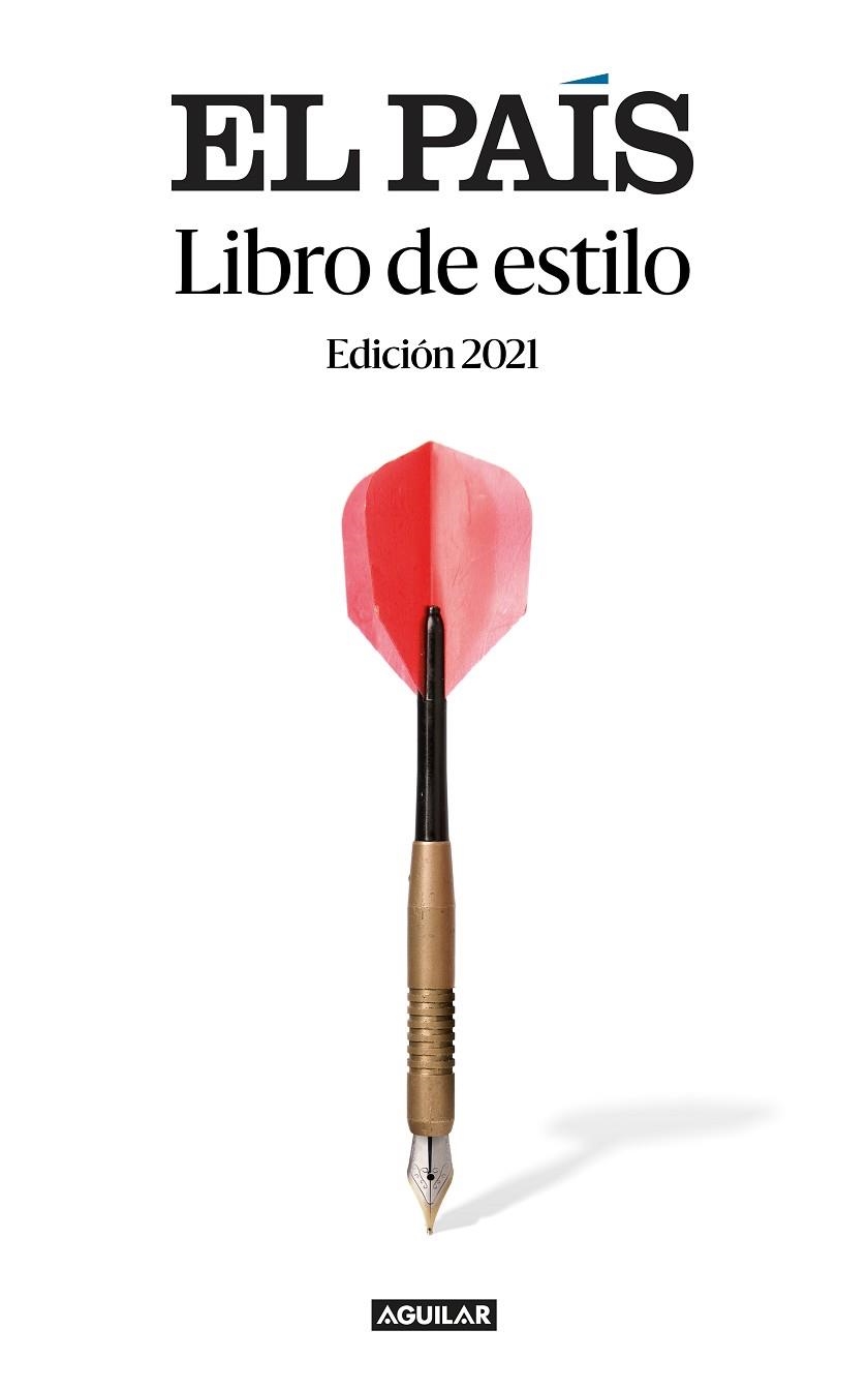 LIBRO DE ESTILO EL PAÍS | 9788403522657 | EL PAÍS | Llibreria Drac - Llibreria d'Olot | Comprar llibres en català i castellà online