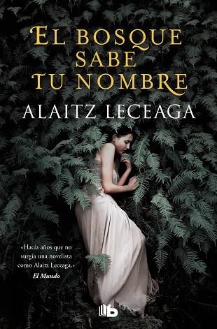 BOSQUE SABE TU NOMBRE, EL | 9788413143217 | LECEAGA, ALAITZ | Llibreria Drac - Llibreria d'Olot | Comprar llibres en català i castellà online