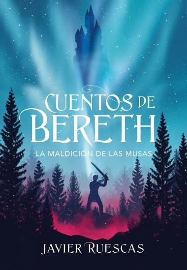 MALDICIÓN DE LAS MUSAS, LA (CUENTOS DE BERETH 2) | 9788417922924 | RUESCAS, JAVIER | Llibreria Drac - Llibreria d'Olot | Comprar llibres en català i castellà online