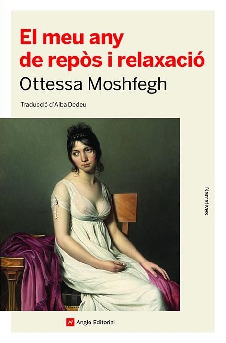 MEU ANY DE REPÒS I RELAXACIÓ, EL | 9788418197550 | MOSHFEGH, OTTESSA | Llibreria Drac - Llibreria d'Olot | Comprar llibres en català i castellà online