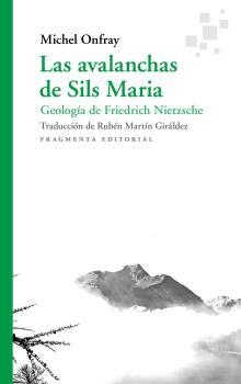 AVALANCHAS DE SILS MARIA, LAS | 9788417796433 | ONFRAY, MICHEL | Llibreria Drac - Llibreria d'Olot | Comprar llibres en català i castellà online