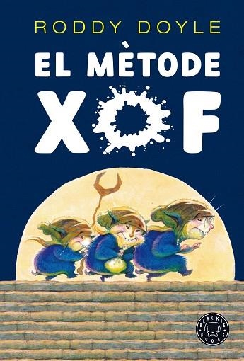 MÈTODE XOF, EL | 9788418187735 | DOYLE, RODDY | Llibreria Drac - Librería de Olot | Comprar libros en catalán y castellano online