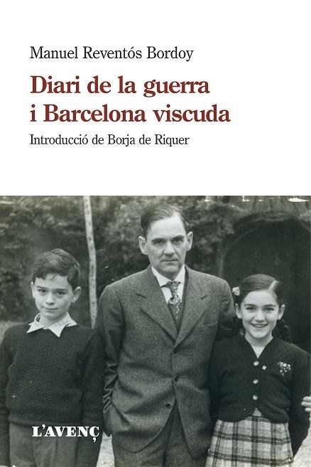 DIARI DE LA GUERRA I BARCELONA VISCUDA | 9788418680021 | REVENTÓS, MANUEL | Llibreria Drac - Llibreria d'Olot | Comprar llibres en català i castellà online