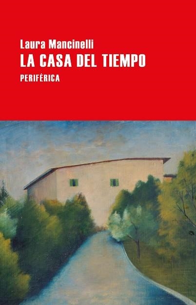 CASA DEL TIEMPO, LA | 9788418264894 | MANCINELLI, LAURA | Llibreria Drac - Llibreria d'Olot | Comprar llibres en català i castellà online