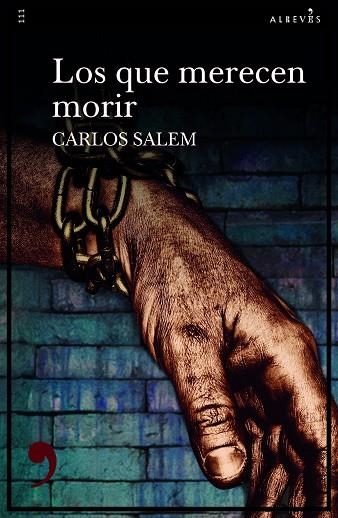 LOS QUE MERECEN MORIR | 9788417847968 | SALEM, CARLOS | Llibreria Drac - Llibreria d'Olot | Comprar llibres en català i castellà online