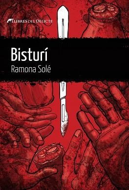 BISTURÍ | 9788412271843 | SOLÉ, RAMONA | Llibreria Drac - Llibreria d'Olot | Comprar llibres en català i castellà online