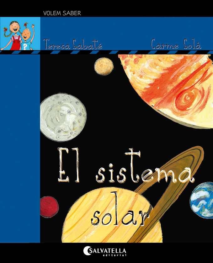 SISTEMA SOLAR, EL | 9788418427091 | SABATÉ, TERESA | Llibreria Drac - Librería de Olot | Comprar libros en catalán y castellano online