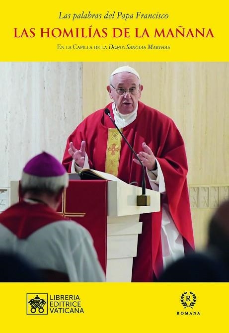 HOMILIAS DE LA MAÑANA, LAS | 9788415980902 | PAPA FRANCISCO | Llibreria Drac - Llibreria d'Olot | Comprar llibres en català i castellà online