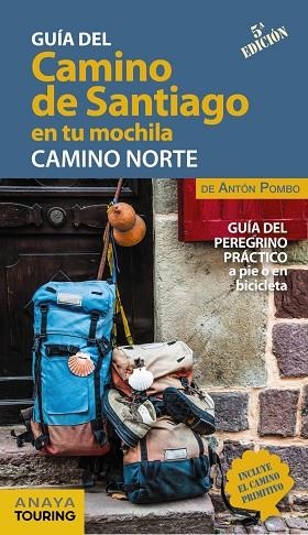 GUIA DEL CAMINO DE SANTIAGO EN TU MOCHILA CAMINO NORTE | 9788491583714 | POMBO, ANTÓN | Llibreria Drac - Librería de Olot | Comprar libros en catalán y castellano online