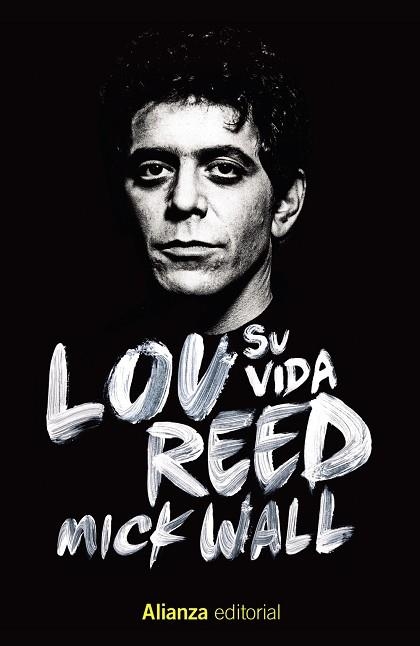 LOU REED SU VIDA | 9788413622644 | WALL, MICK | Llibreria Drac - Llibreria d'Olot | Comprar llibres en català i castellà online