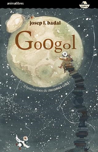 GOOGOL | 9788417599966 | BADAL, JOSEP L. | Llibreria Drac - Llibreria d'Olot | Comprar llibres en català i castellà online