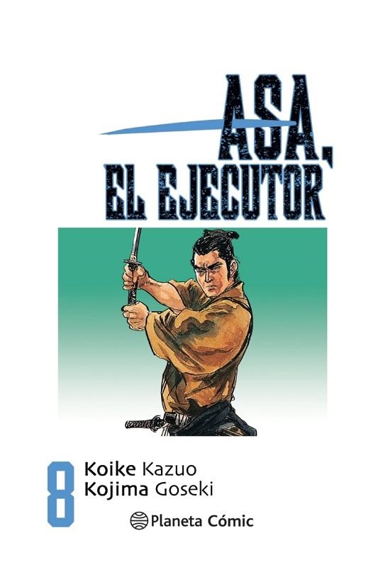 ASA EL EJECUTOR Nº 08/10 | 9788491460558 | KOIKE, KAZUO | Llibreria Drac - Llibreria d'Olot | Comprar llibres en català i castellà online