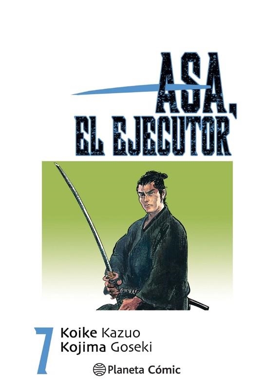 ASA EL EJECUTOR Nº 07/10 | 9788491460541 | KOIKE, KAZUO | Llibreria Drac - Llibreria d'Olot | Comprar llibres en català i castellà online