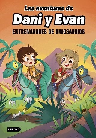 ENTRENADORES DE DINOSAURIOS (LAS AVENTURAS DE DANI Y EVAN 3) | 9788408240372 | LAS AVENTURAS DE DANI Y EVAN | Llibreria Drac - Llibreria d'Olot | Comprar llibres en català i castellà online