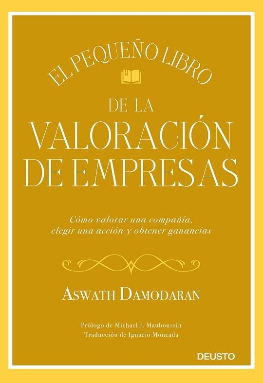 PEQUEÑO LIBRO DE LA VALORACIÓN DE EMPRESAS, EL | 9788423432417 | DAMODARAN, ASWATH | Llibreria Drac - Llibreria d'Olot | Comprar llibres en català i castellà online