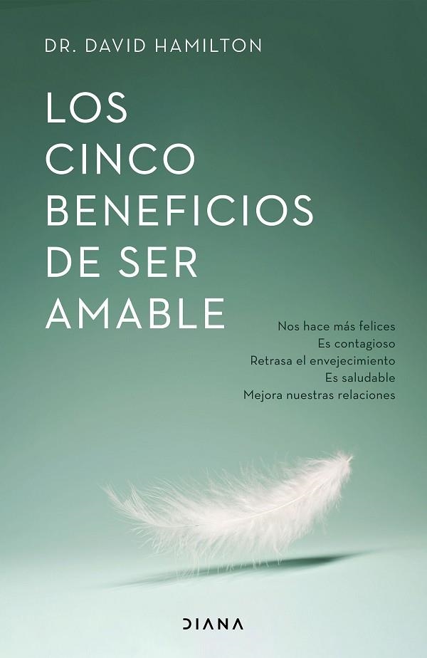 CINCO BENEFICIOS DE SER AMABLE, LOS | 9788418118531 | HAMILTON, DAVID R. | Llibreria Drac - Librería de Olot | Comprar libros en catalán y castellano online