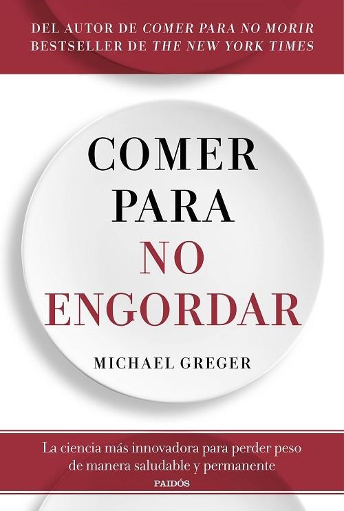 COMER PARA NO ENGORDAR | 9788449338083 | GREGER, MICHAEL | Llibreria Drac - Llibreria d'Olot | Comprar llibres en català i castellà online