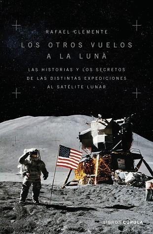 OTROS VUELOS A LA LUNA, LOS | 9788448028312 | CLEMENTE, RAFAEL | Llibreria Drac - Llibreria d'Olot | Comprar llibres en català i castellà online