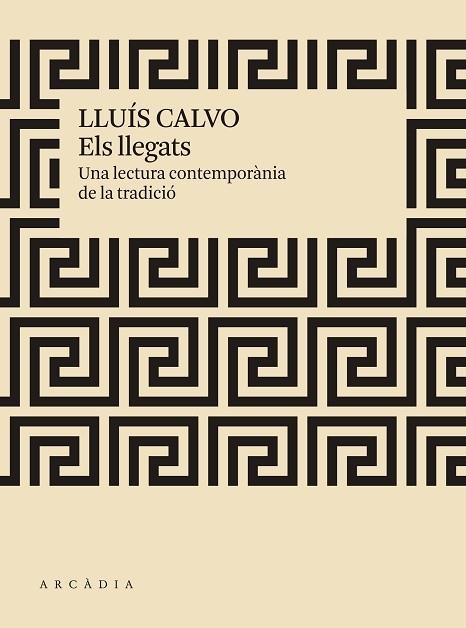 LLEGATS, ELS | 9788412273519 | CALVO, LLUÍS | Llibreria Drac - Librería de Olot | Comprar libros en catalán y castellano online