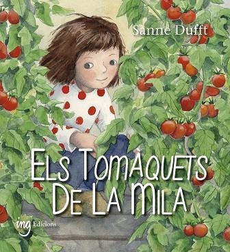 TOMÀQUETS DE LA MILA, ELS | 9788412029345 | DUFFT, SANNE | Llibreria Drac - Llibreria d'Olot | Comprar llibres en català i castellà online