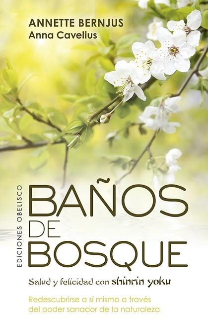 BAÑOS DE BOSQUE | 9788491115625 | BERNJUS, ANNETTE; CAVELIUS, ANNA | Llibreria Drac - Llibreria d'Olot | Comprar llibres en català i castellà online