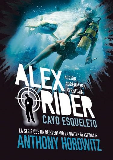 CAYO ESQUELETO (ALEX RIDER 3) | 9788424669362 | HOROWITZ, ANTHONY | Llibreria Drac - Librería de Olot | Comprar libros en catalán y castellano online