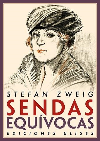 SENDAS EQUÍVOCAS | 9788416300853 | ZWEIG, STEFAN | Llibreria Drac - Llibreria d'Olot | Comprar llibres en català i castellà online