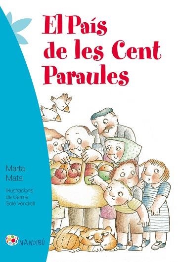 PAÍS DE LES CENT PARAULES, EL | 9788499755953 | MATA, MARTA | Llibreria Drac - Llibreria d'Olot | Comprar llibres en català i castellà online