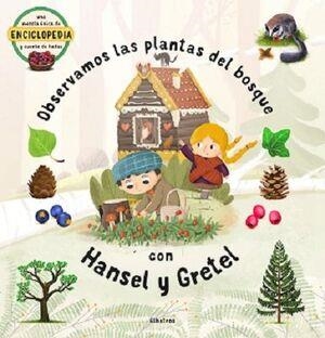 PLANTAS DEL BOSQUE CON HANSEL Y GRETEL | 9788000059365 | AA.DD. | Llibreria Drac - Llibreria d'Olot | Comprar llibres en català i castellà online