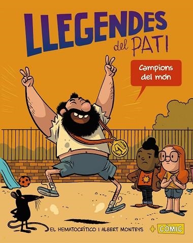 CAMPIONS DEL MÓN (LLEGENDES DEL PATI) | 9788448952013 | HEMATOCRÍTICO, EL | Llibreria Drac - Llibreria d'Olot | Comprar llibres en català i castellà online