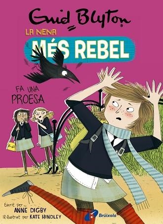 NENA MÉS REBEL FA UNA PROESA, LA | 9788499063478 | BLYTON, ENID | Llibreria Drac - Llibreria d'Olot | Comprar llibres en català i castellà online