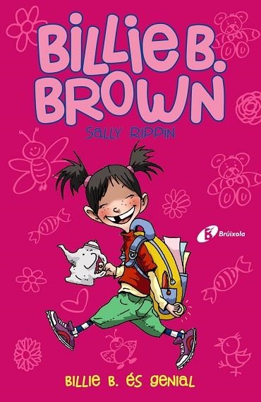 BILLIE B. ÉS GENIAL (BILLIE BROWN 7) | 9788413490380 | RIPPIN, SALLY | Llibreria Drac - Llibreria d'Olot | Comprar llibres en català i castellà online