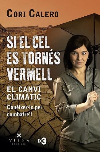 SI EL CEL ES TORNÉS VERMELL | 9788417998790 | CALERO, CORI | Llibreria Drac - Llibreria d'Olot | Comprar llibres en català i castellà online