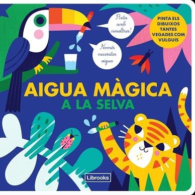 AIGUA MÀGICA A LA SELVA | 9788412274530 | KRAGULJ, VANJA; STUDIO IMAGE BOOKS | Llibreria Drac - Librería de Olot | Comprar libros en catalán y castellano online