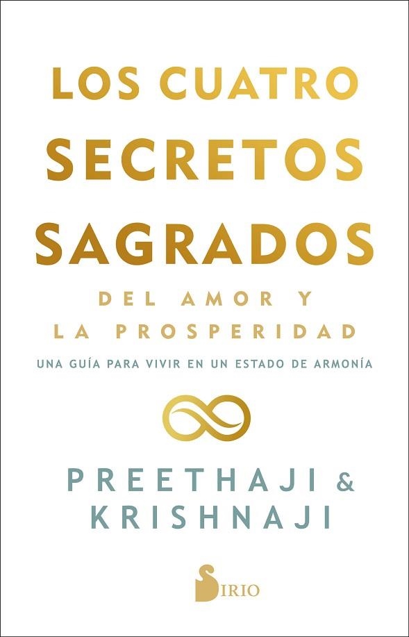 CUATRO SECRETOS SAGRADOS DEL AMOR Y DE LA PROSPERIDAD, LOS  | 9788418531095 | PREETHAJI; KRISHNAJI | Llibreria Drac - Llibreria d'Olot | Comprar llibres en català i castellà online