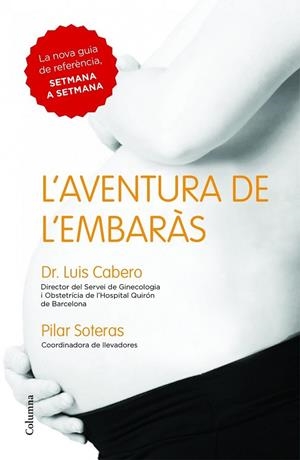 AVENTURA DE L'EMBARÀS, L' | 9788466418027 | CABERO, LUIS; SOTERAS, PILAR | Llibreria Drac - Llibreria d'Olot | Comprar llibres en català i castellà online